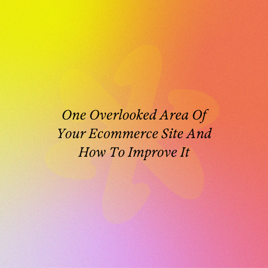 One Overlooked Area Of Your Ecommerce Site-And How To Improve It