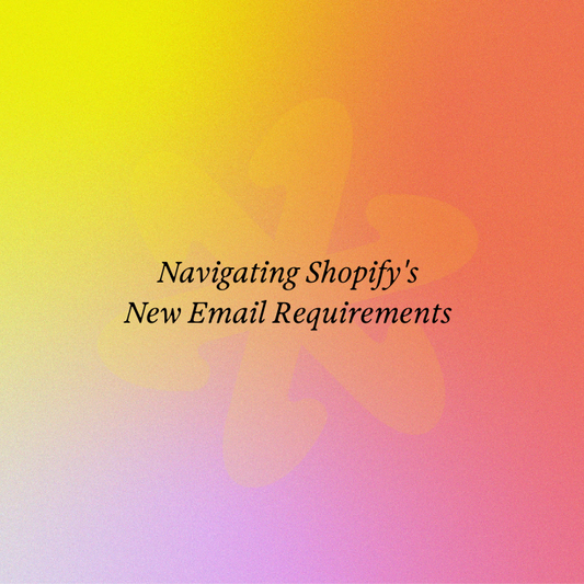 Navigating Shopify's New Email Requirements: A Simple Guide for Store Owners