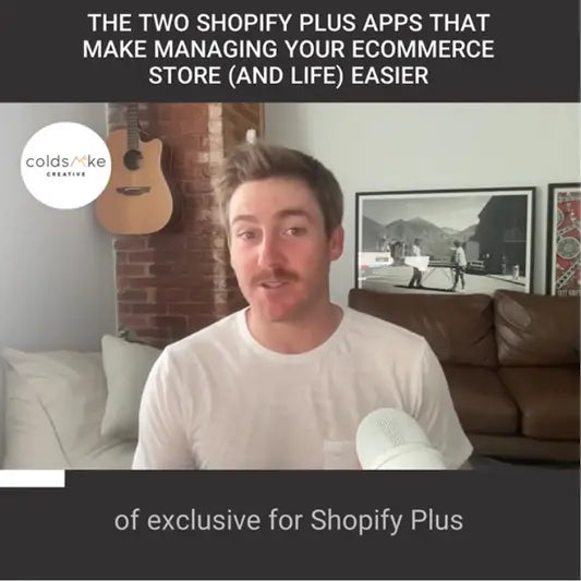 The Two Shopify Plus Apps That Make Managing Your Ecommerce Store (And Life) Easier